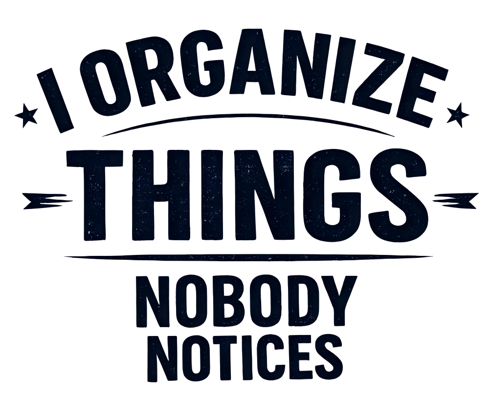 Funny Stock Clerk shirt design - I organize things nobody notices
